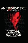 An Honest Evil: A Deacon's Journal An Honest Evil: A Deacon's Journal
