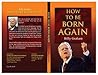How To Be Born Again ?