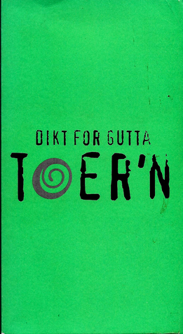 Dikt for gutta: Toer'n