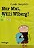 Nur Mut, Willi Wiberg