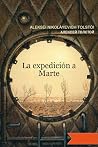 La expedición a Marte by Aleksey Nikolayevich Tolstoy