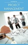Project Management: by Knowledge flow (Management & Business Studies Series) Project Management: by Knowledge flow (Management & Business Studies Series)