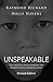 Unspeakable: The Hidden Tru...
