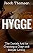 Hygge: The Danish Art For C...