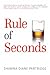Rule of Seconds by Shawna Diane Partridge