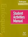Enfoques 4th Ed Student Activities Manual