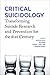 Critical Suicidology: Trans...