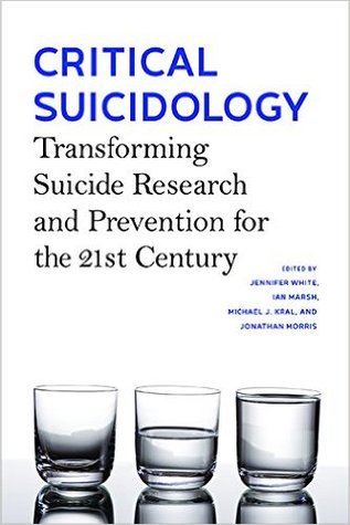 Critical Suicidology: Transforming Suicide Research and Prevention for the 21st Century (Hardcover)