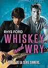 Whiskey and Wry by Rhys Ford