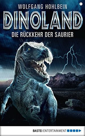 Die Rückkehr der Saurier (Dino-Land #1)