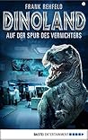 Auf der Spur des Vernichters (Dino-Land - Rückkehr der Saurier #6)