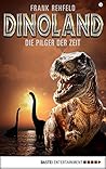 Die Pilger der Zeit (Dino-Land - Rückkehr der Saurier #10)