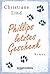 Phillips letztes Geschenk by Christiane Lind