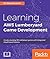 Learning AWS Lumberyard Game Development