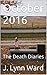October 2016: The Death Dia...