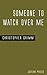Someone to Watch Over Me by Christopher Grimm