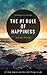 The #1 Rule of Happiness: A...
