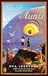 Island of the Aunts by Eva Ibbotson