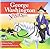 READING 2010 (AI5) LITTLE BOOK GRADE K.3.3 GEORGE WASHINGTON VISITS
