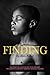 Finding: The story of a you...