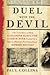 Duel with the Devil: The True Story of How Alexander Hamilton and Aaron Burr Teamed Up to Take on America's First Sensational Murder Mystery