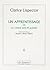 Un apprentissage ou Le livre des plaisirs by Clarice Lispector Un apprentissage ou Le livre des plaisirs by Clarice Lispector