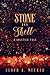 Stone and Shell