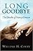 Long Goodbye by William H. Colby