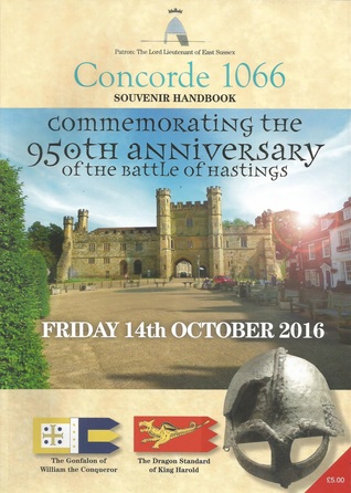 Concorde 1066 Souvenir Handbook: Commemorating the 950th Anniversary of the Battle of Hastings