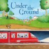 Under the Ground