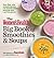 The Women's Health Big Book of Smoothies & Soups by Women's Health