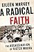 A Radical Faith: The Assassination of Sister Maura