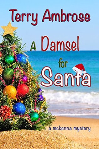 A Damsel for Santa (McKenna Mystery #7)