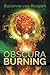 Obscura Burning