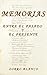 Memorias: Entre el pasado y el presente (Spanish Edition)