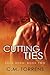 Cutting Ties (Pack Born, #2)