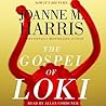The Gospel of Loki by Joanne M. Harris