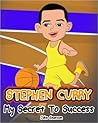 Stephen Curry: My Secret to Success