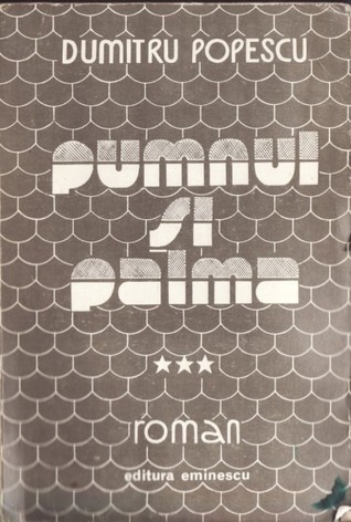 Pumnul si palma (vol I-III)