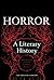 Horror: A Literary History