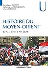 Histoire du Moyen-Orient: Du XIXe siècle à nos jours (Collection U) (French Edition)