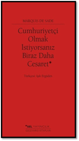 Cumhuriyetçi Olmak İstiyorsanız Biraz Daha Cesaret (Paperback)