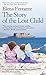 The Story Of The Lost Child by Elena Ferrante The Story Of The Lost Child by Elena Ferrante