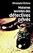 Histoires secrètes des déte...