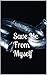 Save Me From Myself