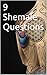 9 Shemale Questions