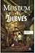 Museum of Thieves (Keepers ...