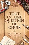 Atteindre ce que l'on est by Ness Ivanek