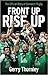 Front up, Rise up: The Official Story of Connacht Rugby