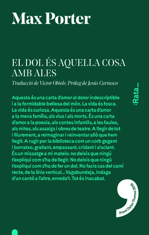 El dol és aquella cosa amb ales